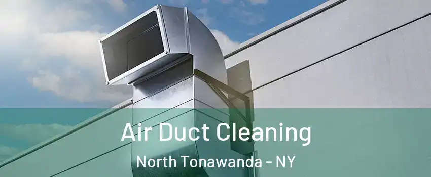  Air Duct Cleaning North Tonawanda - NY