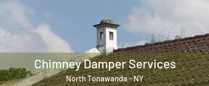  Chimney Damper Services North Tonawanda - NY