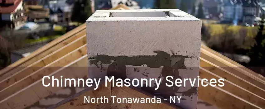  Chimney Masonry Services North Tonawanda - NY