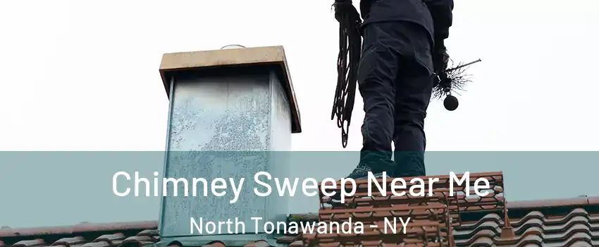  Chimney Sweep Near Me North Tonawanda - NY
