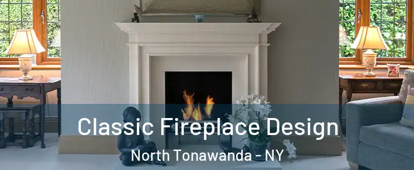  Classic Fireplace Design North Tonawanda - NY