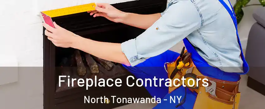 Fireplace Contractors North Tonawanda - NY