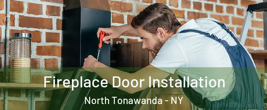 Fireplace Door Installation North Tonawanda - NY