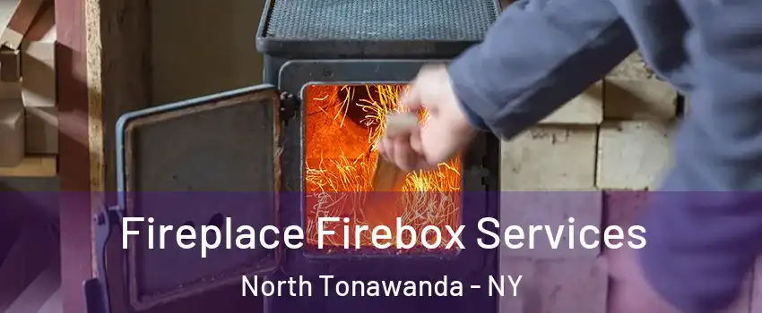  Fireplace Firebox Services North Tonawanda - NY