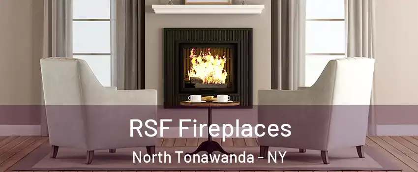  RSF Fireplaces North Tonawanda - NY